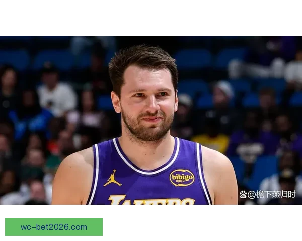 东契奇第16次技犯可能撤销 雷迪克称对方言论涉及东母申诉